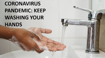 The Coronavirus Pandemic Isn’t Over: Keep Washing Your Hands as Economies Reopen