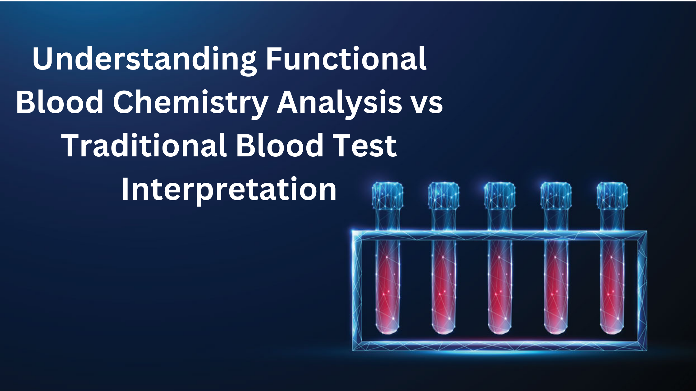 Understanding Blood Chemistry Tests: A Window into Your Body's Health